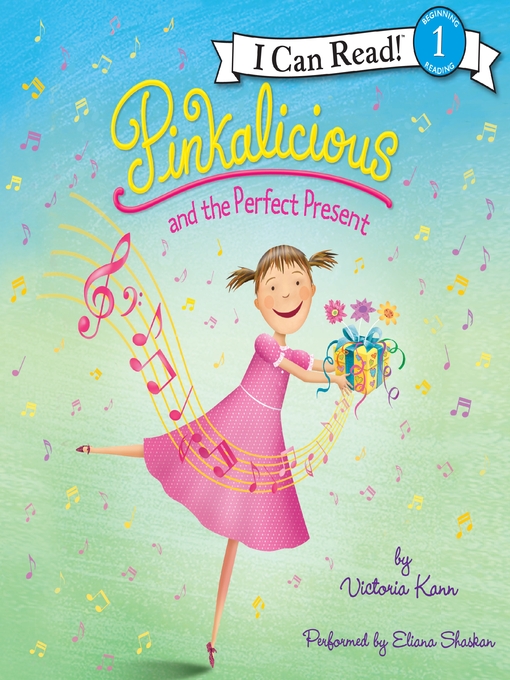 Title details for Pinkalicious and the Perfect Present by Victoria Kann - Available